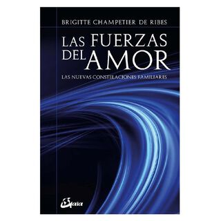 Libro Las Fuerzas del Amor - Brigitte Champetier de Ribes,hi-res