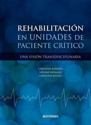 Libro Rehabilitacion En Unidades De Paciente Critico,hi-res