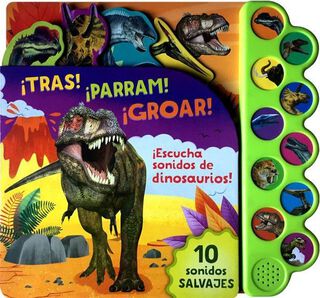 10 Sonidos de dinosaurios ¡Tras! ¡Parram! ¡Groar!,hi-res