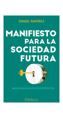 Libro MANIFIESTO PARA LA SOCIEDAD FUTURA,hi-res