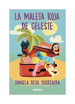 LIBRO LA MALETA ROJA DE CELESTE / DANIELA BESA TORREALBA / MOLINO,hi-res